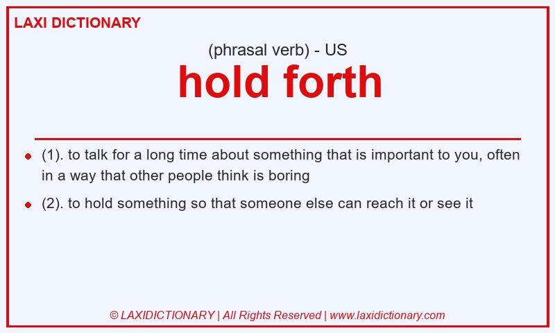 Definition hold forth in American English