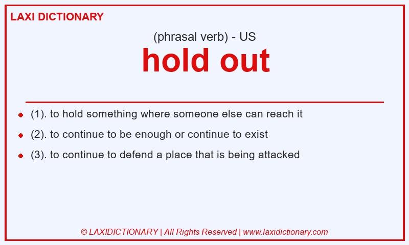 Definition hold out in American English
