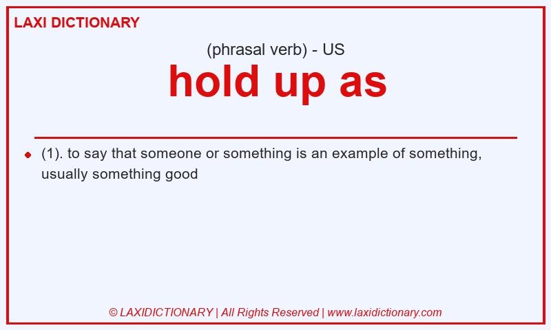 Definition hold up as in American English