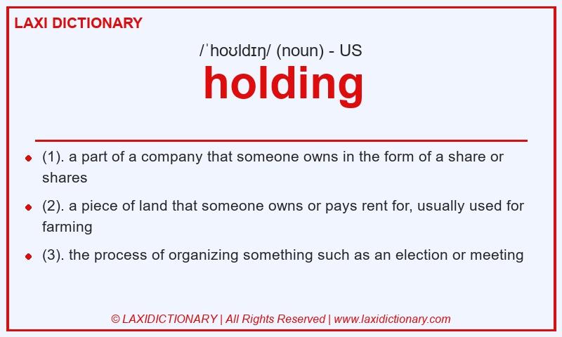 Definition holding in American English