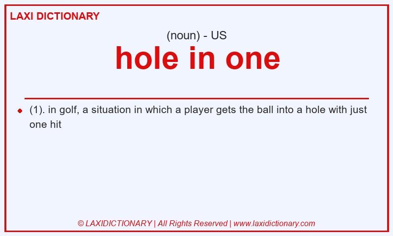 Definition hole in one in American English
