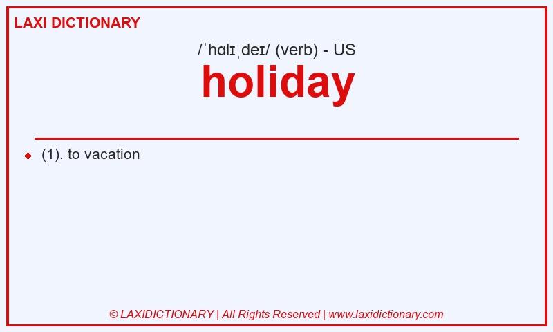 Definition holiday in American English