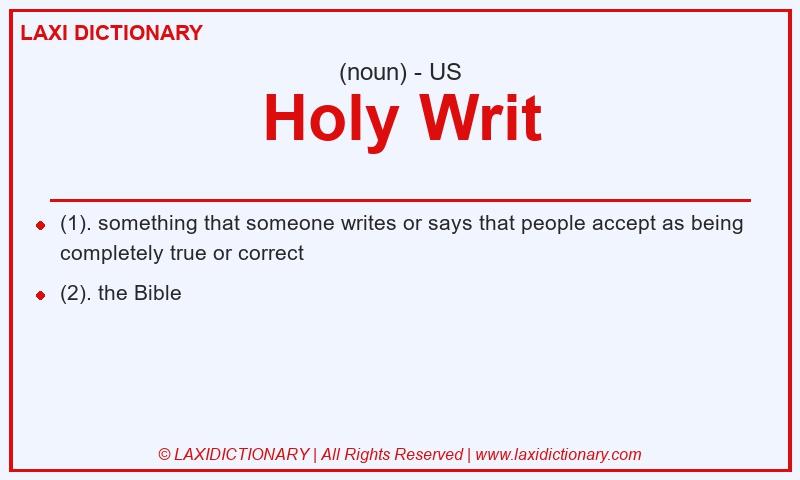 Definition Holy Writ in American English