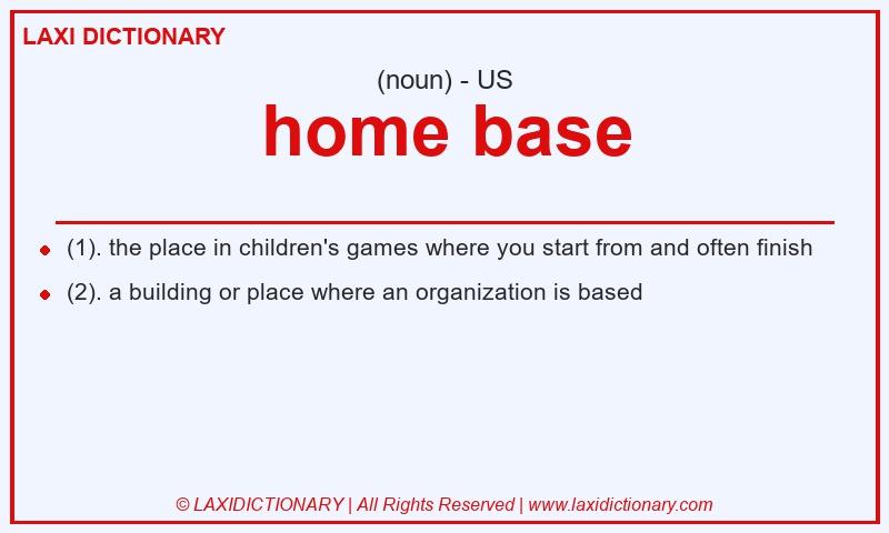 Definition home base in American English