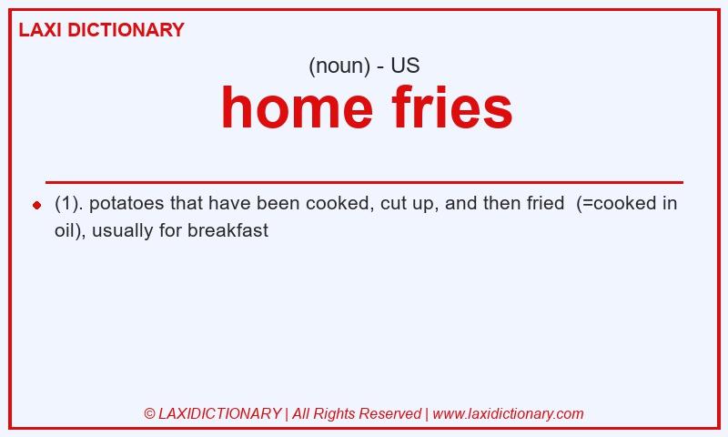 Definition home fries in American English