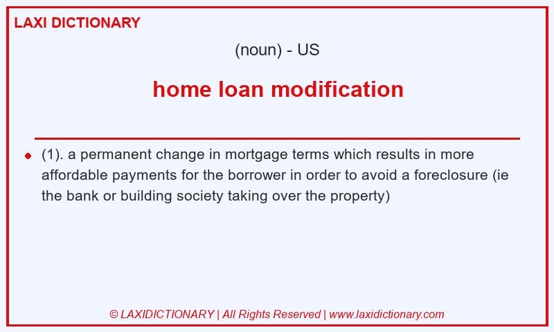 Definition home loan modification in American English