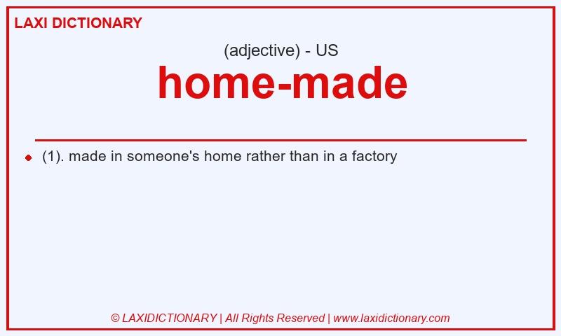 Definition home-made in American English