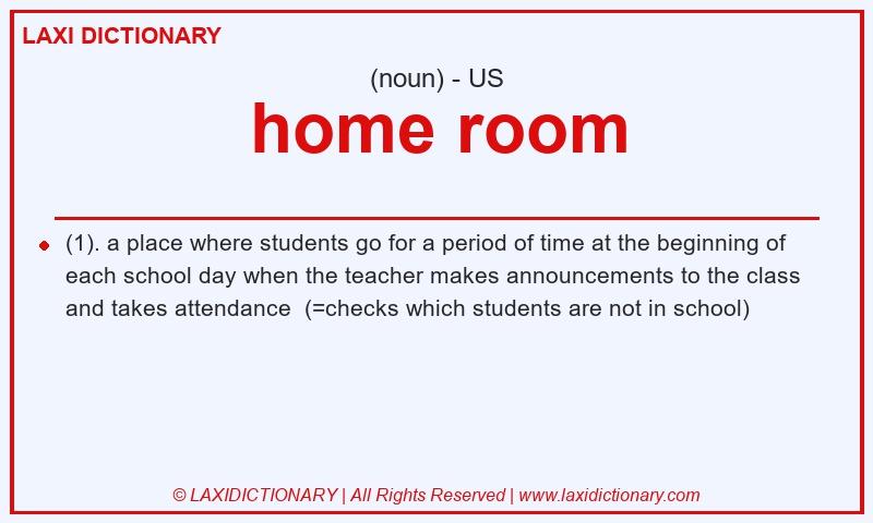 Definition home room in American English