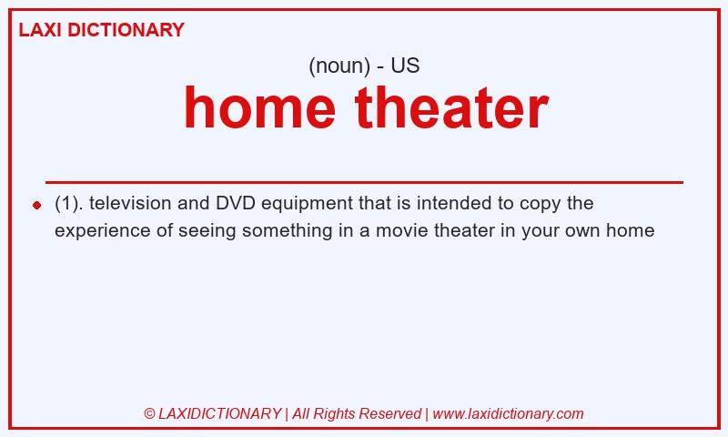 Definition home theater in American English