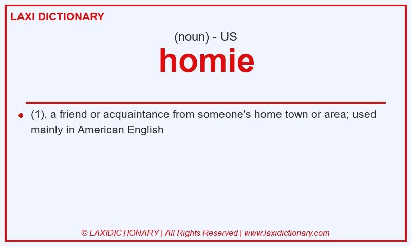 Definition homie in American English