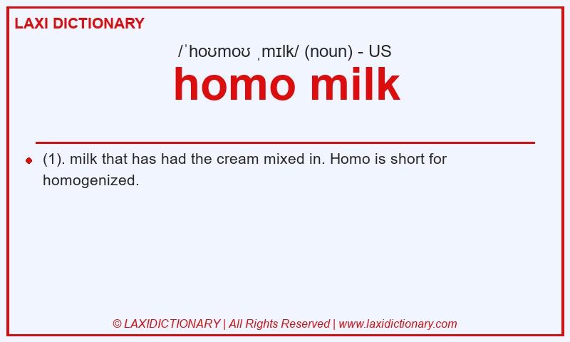 Definition homo milk in American English