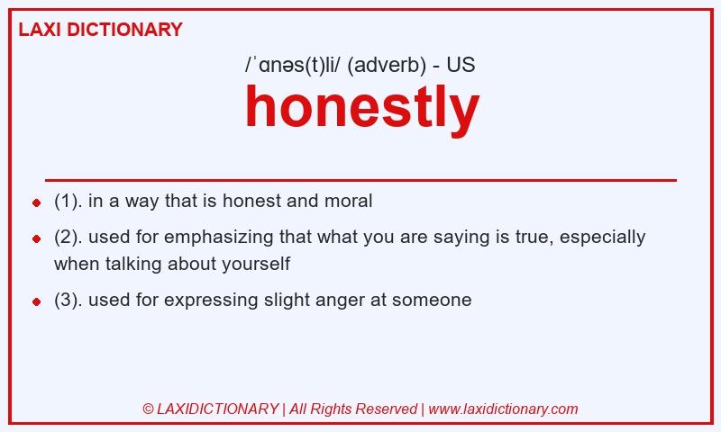 Definition honestly in American English