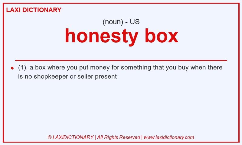 Definition honesty box in American English