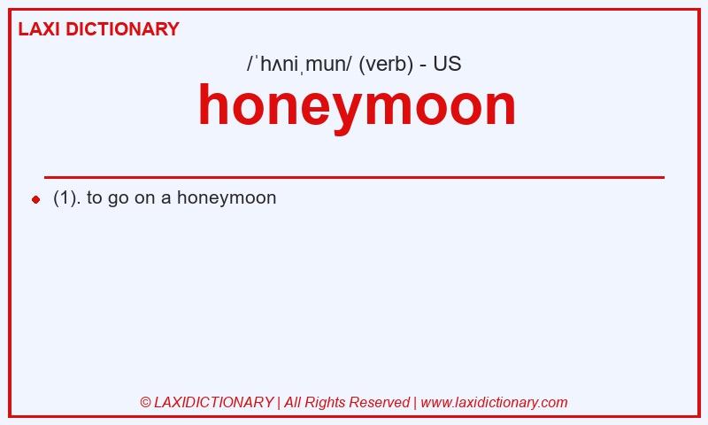 Definition honeymoon in American English