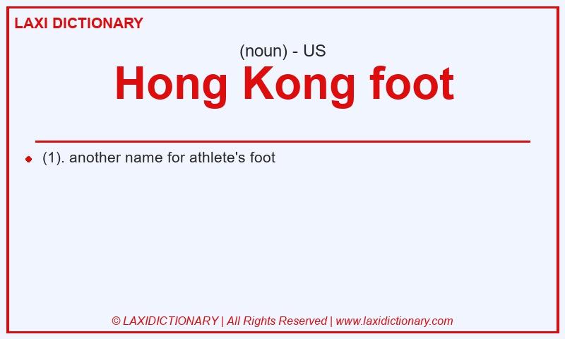 Definition Hong Kong foot in American English