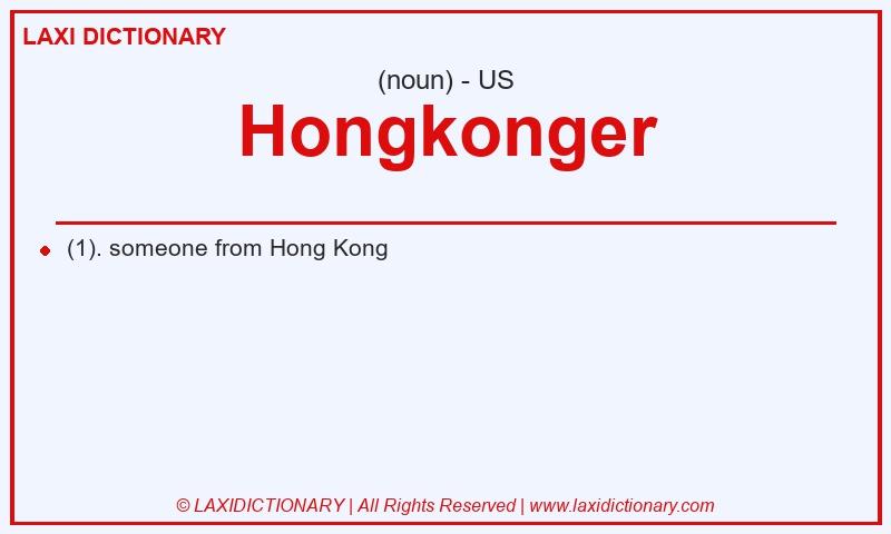Definition Hongkonger in American English