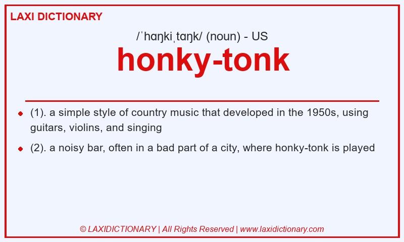 Definition honky-tonk in American English
