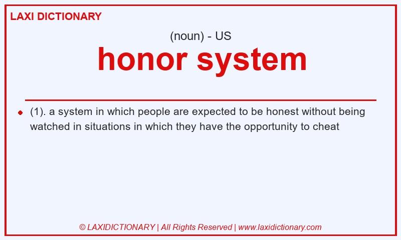 Definition honor system in American English