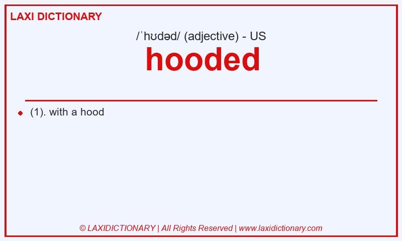 Definition hooded in American English