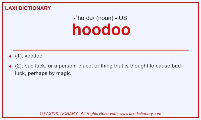 Definition hoodoo in American English