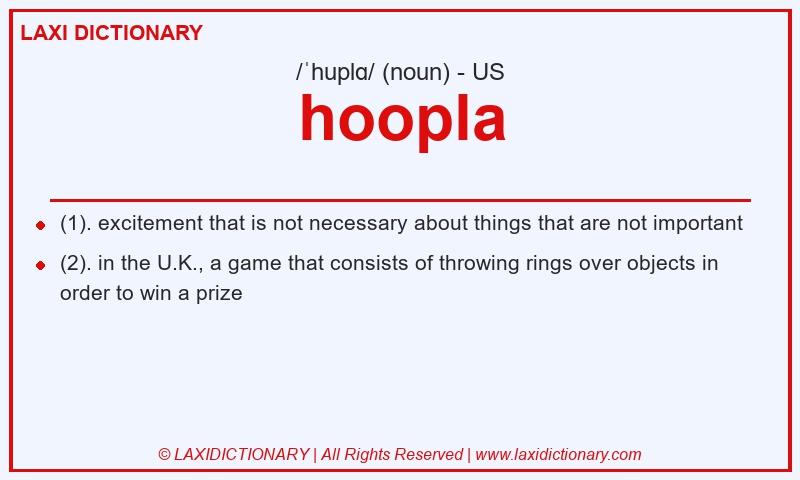 Definition hoopla in American English