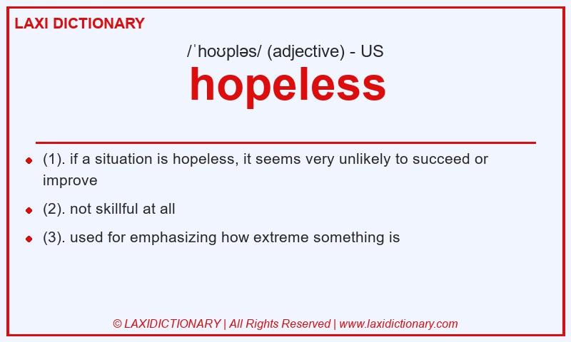 Definition hopeless in American English