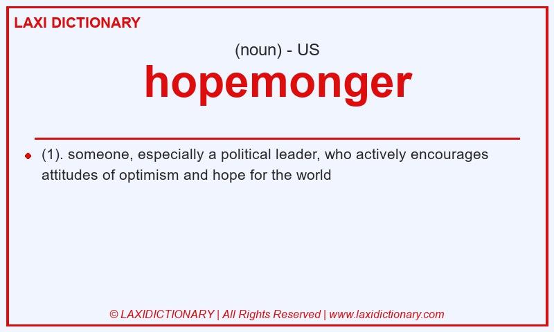 Definition hopemonger in American English