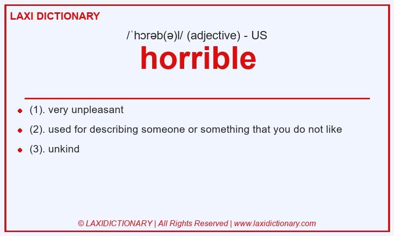 Definition horrible in American English