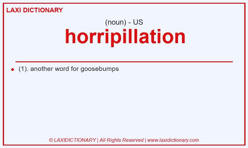 Definition horripillation in American English