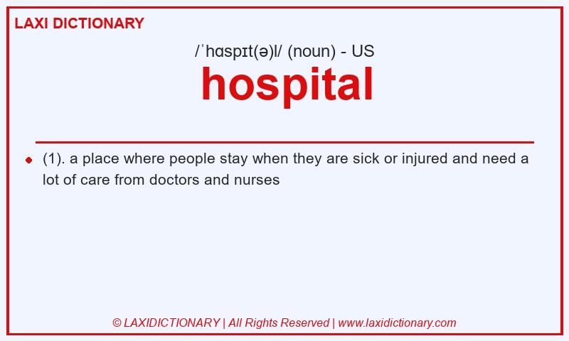 Definition hospital in American English