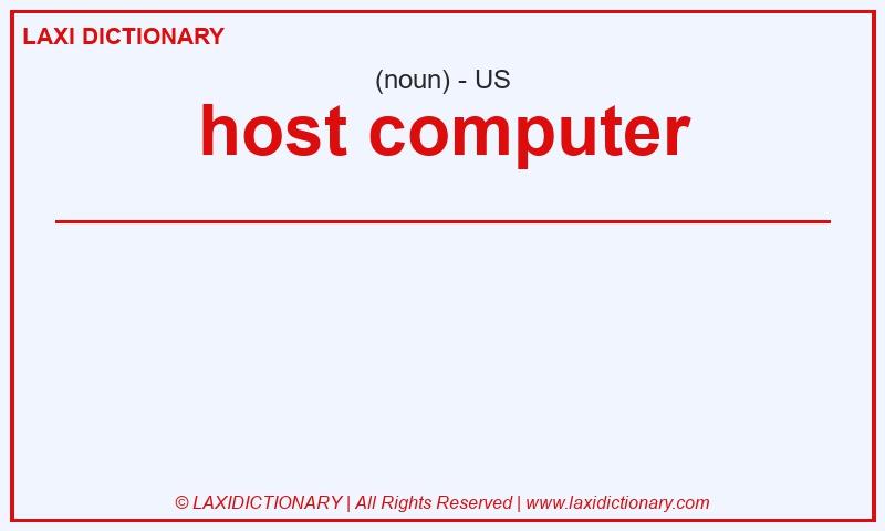 Definition host computer in American English