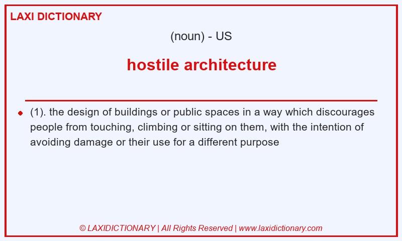 Definition hostile architecture in American English