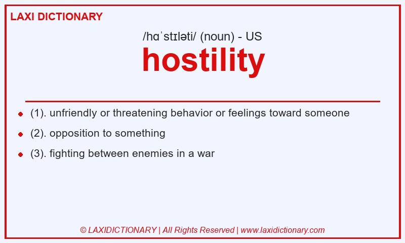 Definition hostility in American English