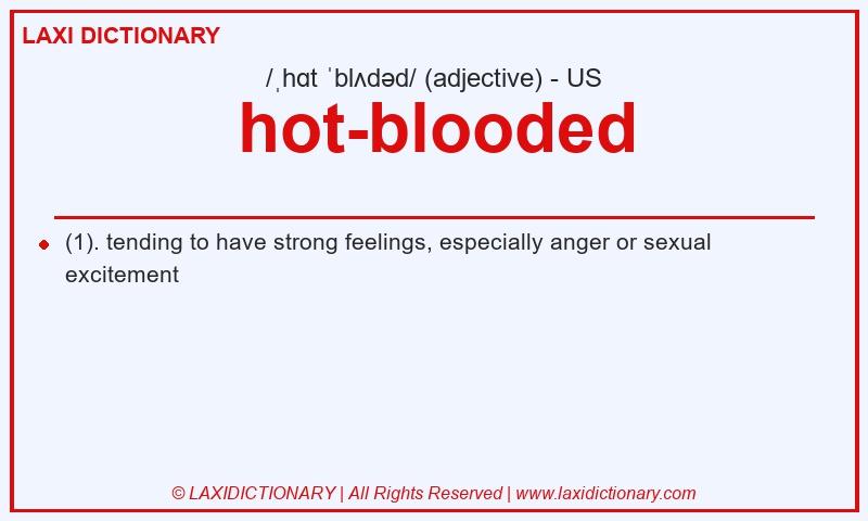 Definition hot-blooded in American English