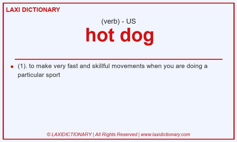 Definition hot dog in American English