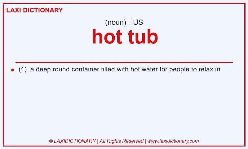 Definition hot tub in American English
