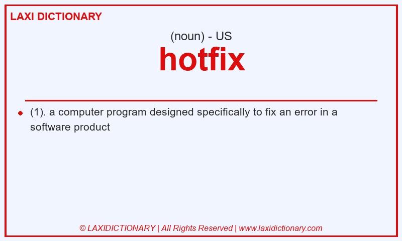 Definition hotfix in American English