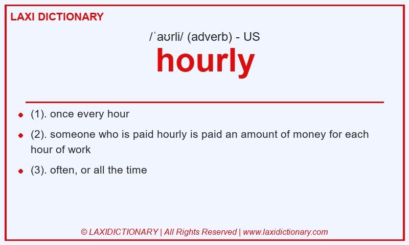 Definition hourly in American English