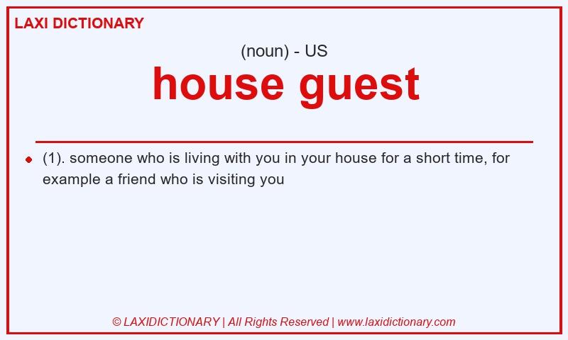 Definition house guest in American English