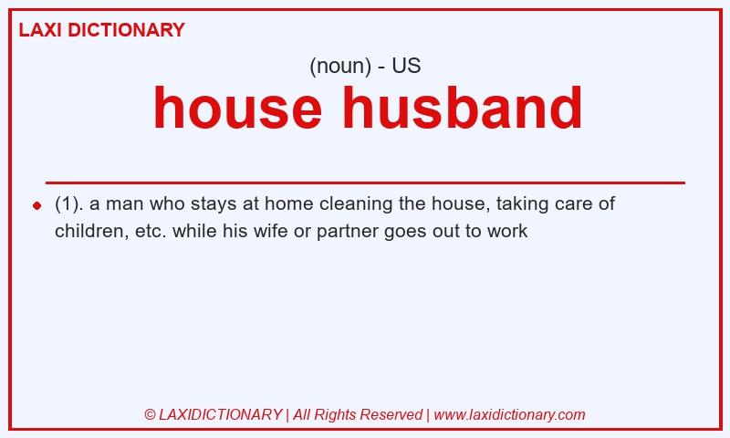 Definition house husband in American English