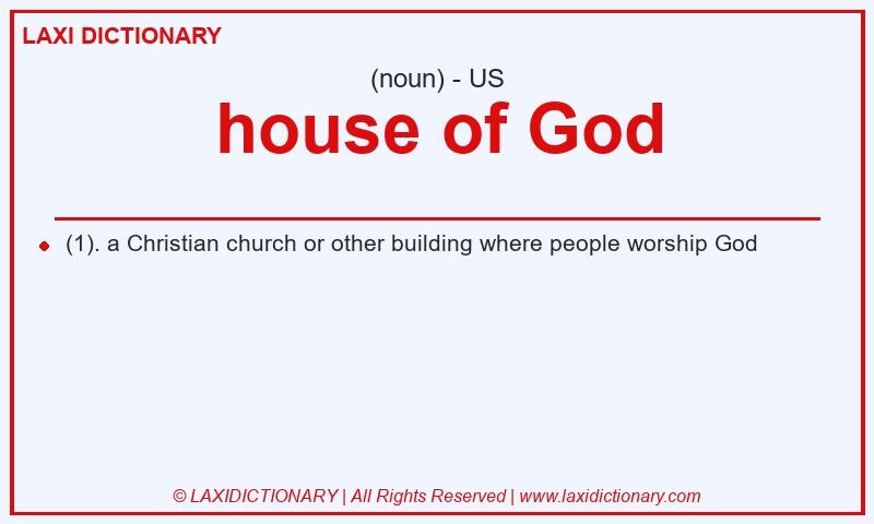 Definition house of God in American English