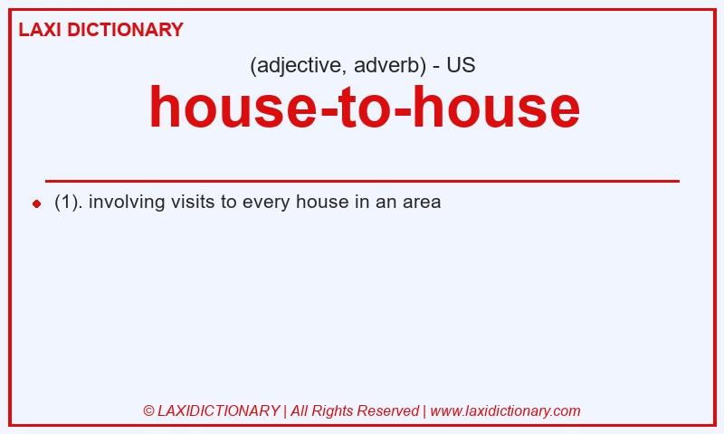 Definition house-to-house in American English