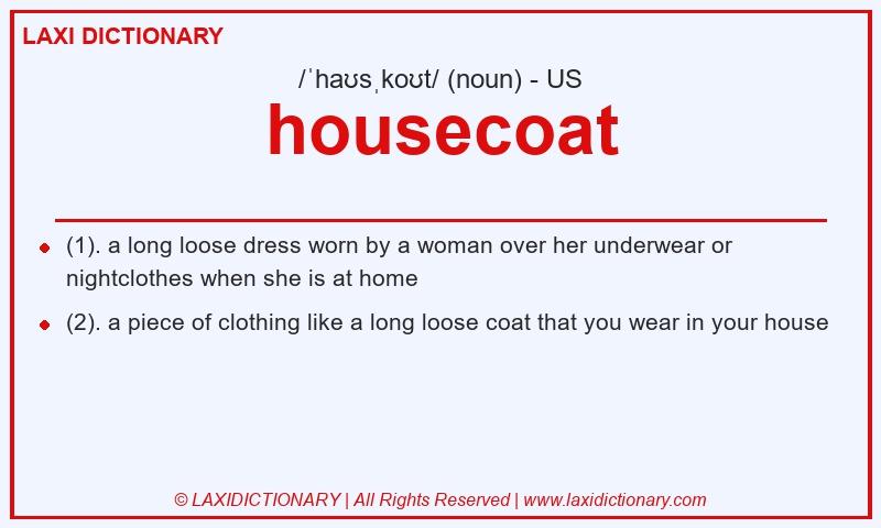 Definition housecoat in American English
