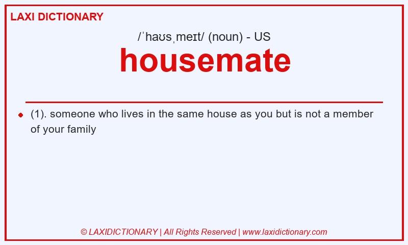 Definition housemate in American English