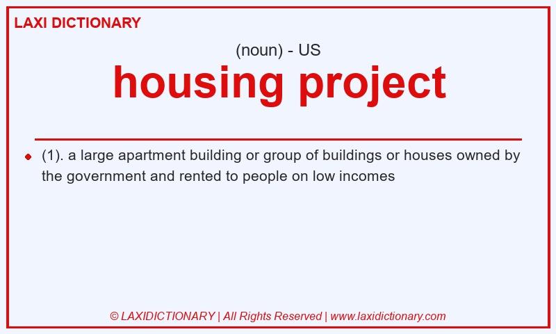 Definition housing project in American English