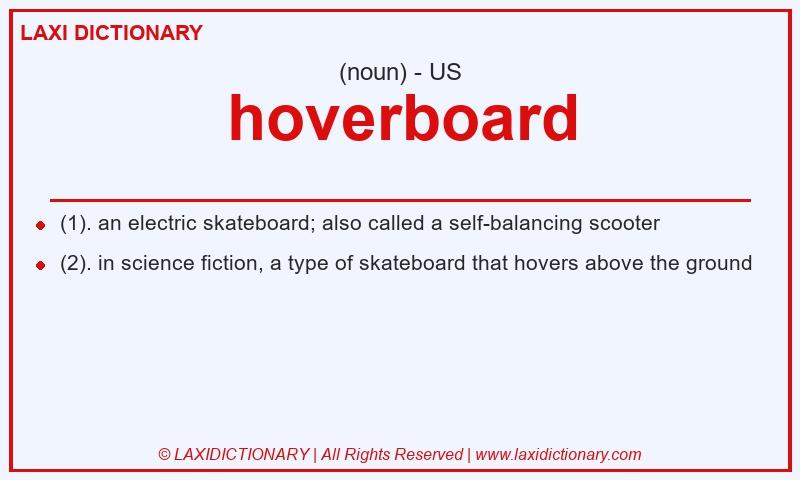 Definition hoverboard in American English