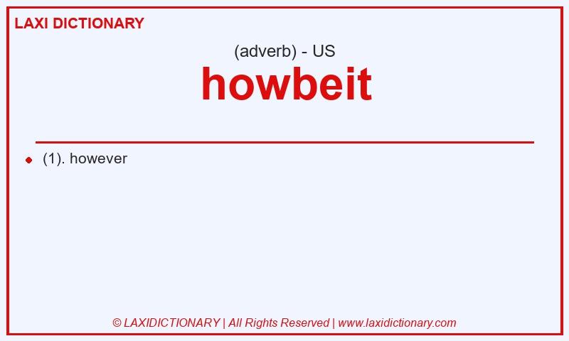 Definition howbeit in American English