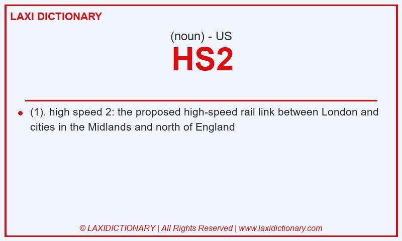 Definition HS2 in American English