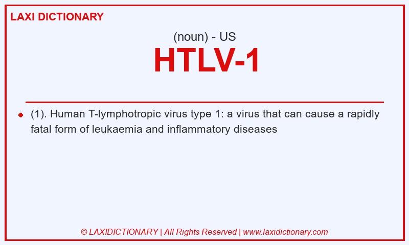 Definition HTLV-1 in American English