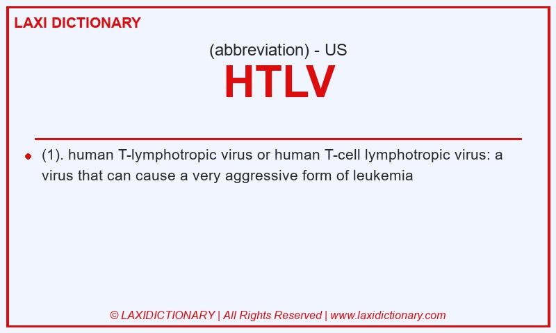 Definition HTLV in American English